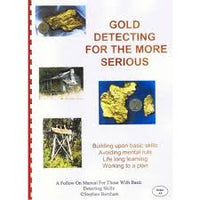Gold Detecting For The More Serious